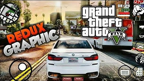 Gta V Redux Graphic Modpack For GTA SA Android || Redux Graphic Modpack 2020