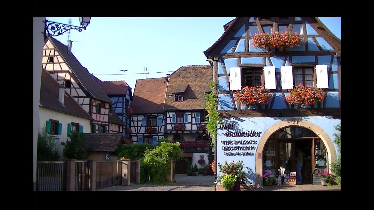 Eguisheim Village D Alsace Classe Plus Beau Village De France Youtube