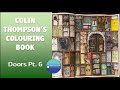 Bits not Bats 🦇 | Doors in Colin Thompson&#39;s Colouring Book Pt. 6