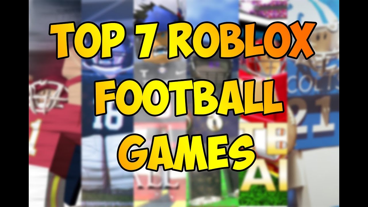 Top 7 Best Roblox Football Games