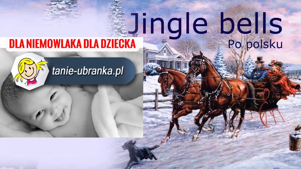 Jingle Bells. Po polsku. Oryginalna piosenka plus link do karaoke - YouTube - Piosenki Po Polsku Piosenki Po Polsku