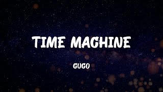 Cuco - Time Machine (Lyrics)