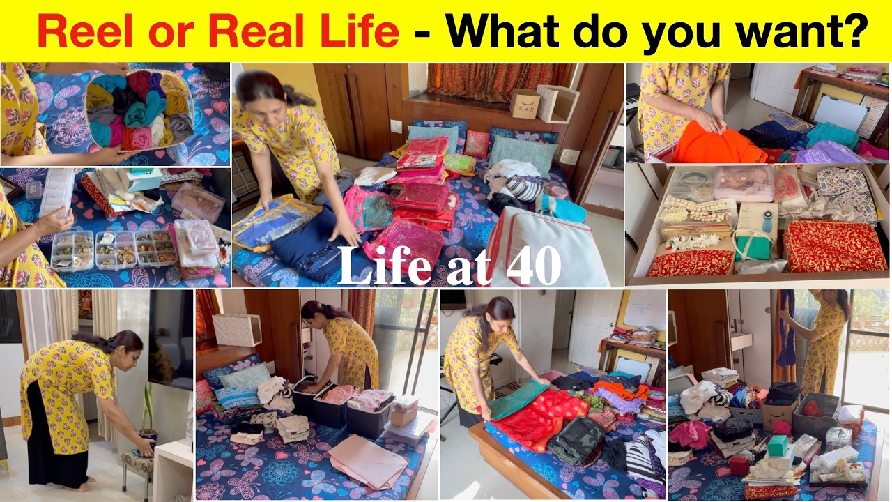 Life at 40 - Reel or Real | Wardrobe Organisation | Saree Organisation