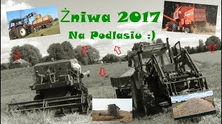 Żniwa 2017 Na Podlasiu2X Bizon3X John Deere2X Zetor