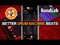 Make your Bandlab drum machine beats instantly better