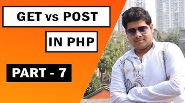 GET vs POST - গেট vs পোস্ট | PHP Tutorials in Bengali -  Part 7 | Code With Subho