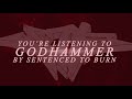 Sentenced to burn  godhammer redzone records debut