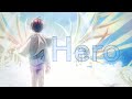 【誕生日記念】 Hero 歌ってみた