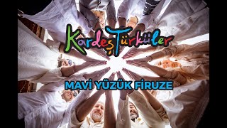 Kardeş Türküler - Mavi Yüzük Firuze [Official Video Clip © 2022 BGST Records]