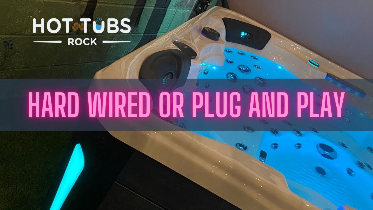 The Difference Between Hard Wired (32Amp) And Plug And Play (13Amp) Tubs