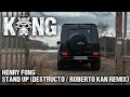Henry Fong - Stand Up (Destructo / Roberto Kan Remix) 🦍 #KONGBAND #KONGMUSIC #Gelenvagen