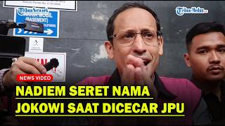 NADIEM Seret Nama Jokowi Saat Dicecar JPU Soal Korupsi Chromebook❗