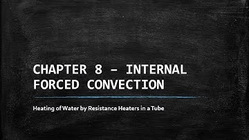 Chapter 8 - Internal Forced Convection (solution)