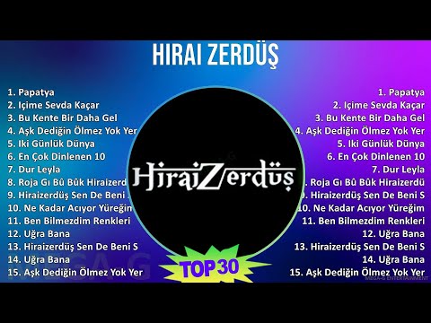 H i r a i Z e r d ü ş MIX 30 Grandes Éxitos T11 ~ Top Middle Eastern Traditions, Turkish Music