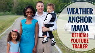 Weather Anchor Mama [OFFICIAL YOUTUBE TRAILER]