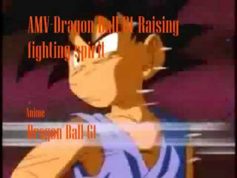 AMV-Dragon Ball Gt-The raising fighting spirit