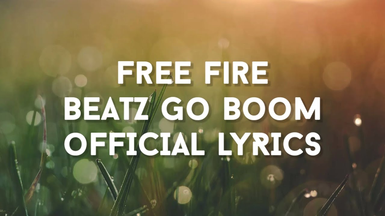 Beatz Go Boom Official Lyrics Video. Beatz Go Boom Lyrics (Garena