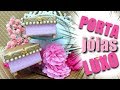 LEMBRANCINHA FESTA PRINCESA PARIS JARDIM ENCANTADO - DIY Caixinha decorada estilo porta jóias 💕👸