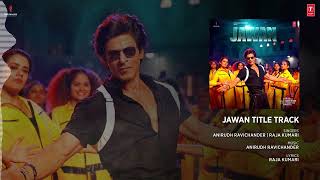 JAWAN TITLE TRACK: Shah Rukh Khan | Nayanthara | Atlee | Anirudh | Raja Kumari