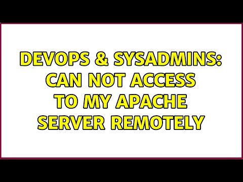 DevOps & SysAdmins: Can not access to my apache server remotely