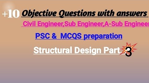 Psc preparation Civil Engineering ||Objective questions & answers Part:3 ||Structural Design