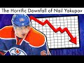 The Horrific Downfall of Nail Yakupov (2012 1st Overall Pick - 2020 KHL Bum)