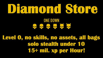 PAYDAY 2 How-To: Diamond Store Solo Stealth (level 0, no skills) aka 15+ million XP/HOUR