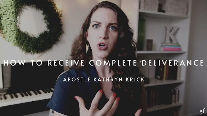How to Receive Complete Deliverance | Apostle Kath...