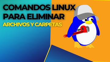 Comandos LINUX, Para Eliminar Archivos y Carpetas