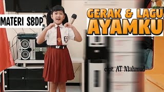 Tari Ayamku || Gerak dan Lagu Ayamku ciptaan AT Mahmud || Meniru Gerakan Ayam