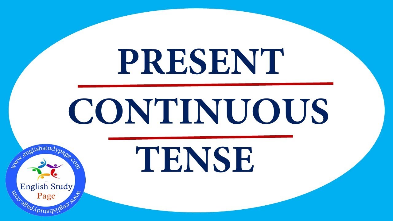 Present Continuous Tense | Present Progressive in English Grammar - YouTube