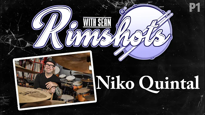 Rimshots With Sean - Niko Quintal (Part One) #drum...