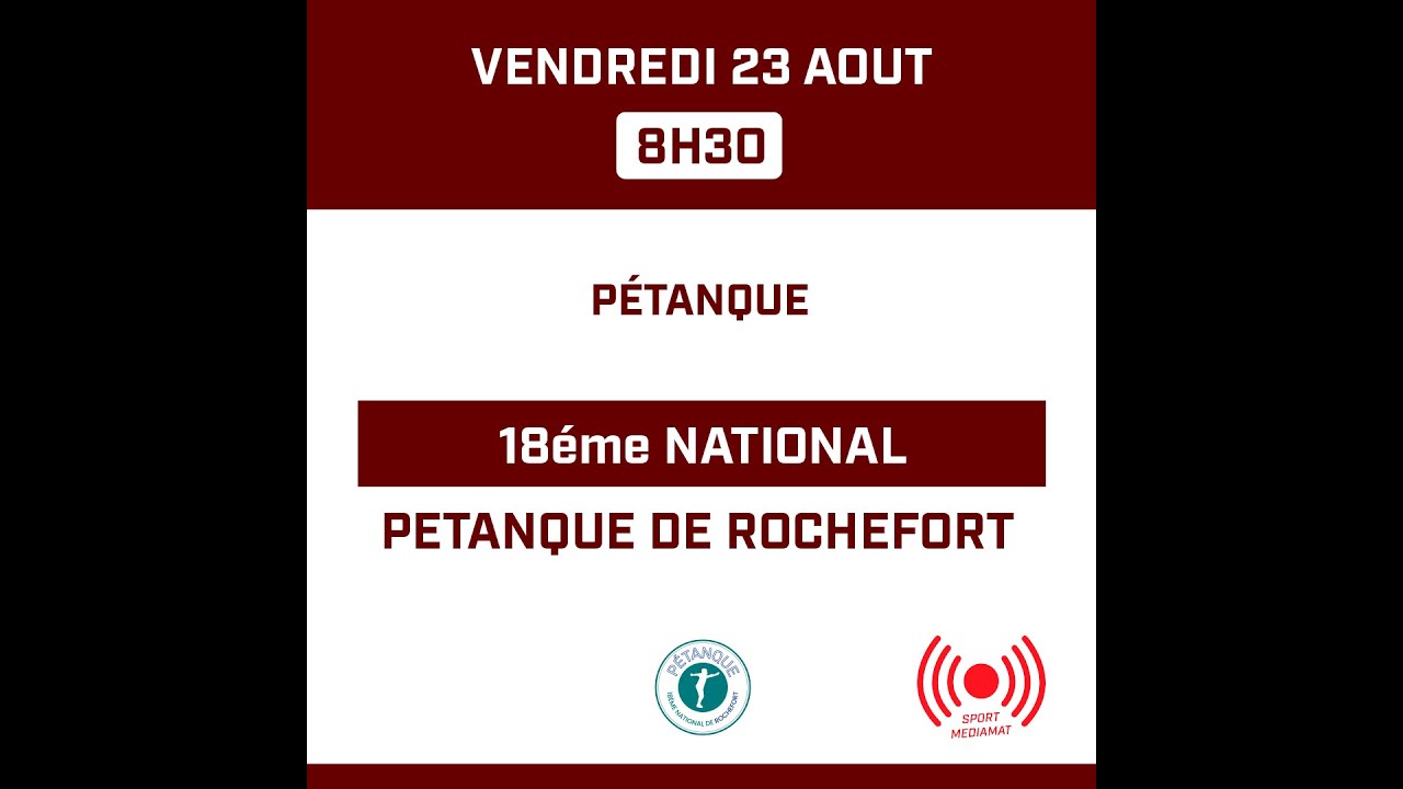 Miniature de la vidéo : Pétanque - National de Rochefort - Vétérans - Matinée - Canal 2