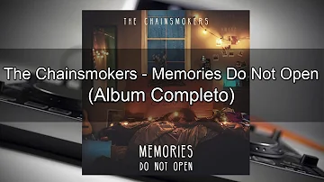 The Chainsmokers - Memories. Do Not Open 2017 (Album Completo) Link De Descarga.!!