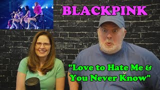 Reaction to Blackpink "Love to Hate Me/You Never Know" from "The Show"