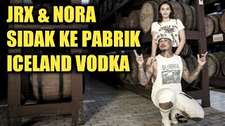 JRX & NORA SIDAK PABRIK ICELAND VODKA