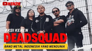 AKSI DEADSQUAD BAND DEATH METAL INDONESIA YANG MENDUNIA #metal #music #band #rock #DEADSQUAD #vlogs