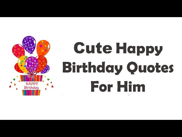 Happy Birthday Quotes For Boyfriend Or Husband With Love - Youtube
