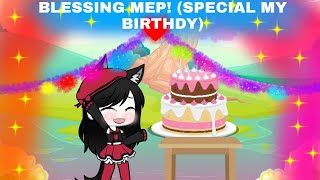 BLESSING MEP|| SPECIAL MY BIRTHDY!||#HBDSANX