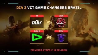 VCT Game Changers Brazil - Etapa 1 (Dia 2)