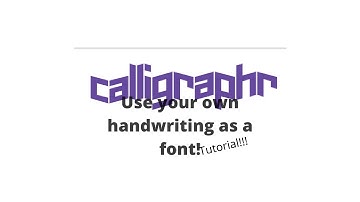 How to create your own font using Calligraphr Tutorial