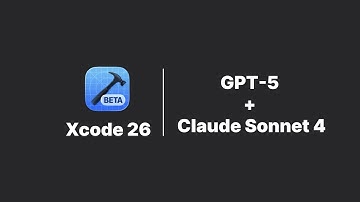Use GPT-5 & Claude Sonnet 4 in Xcode