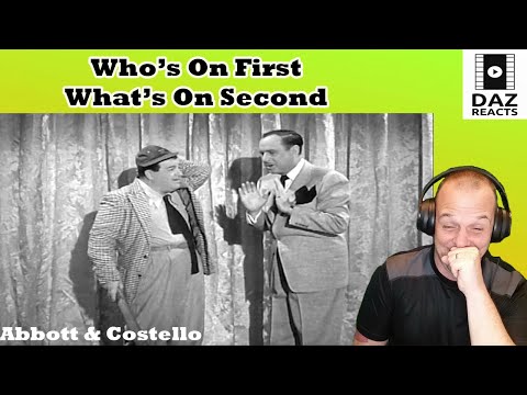 Daz Reacts To Who's On First - Abbott x Costello