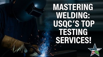 Mastering Welding: USQC