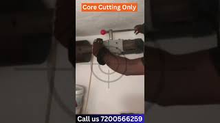 Core Cutting Services in Chennai | Core Cutting Only | Call us +91 72005 66259