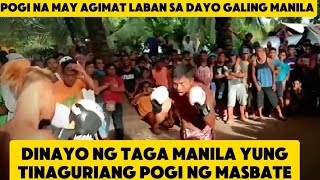 Dinayo ng taga manila ang tinaguriang pogi ng masbate || sukatan ng lakas