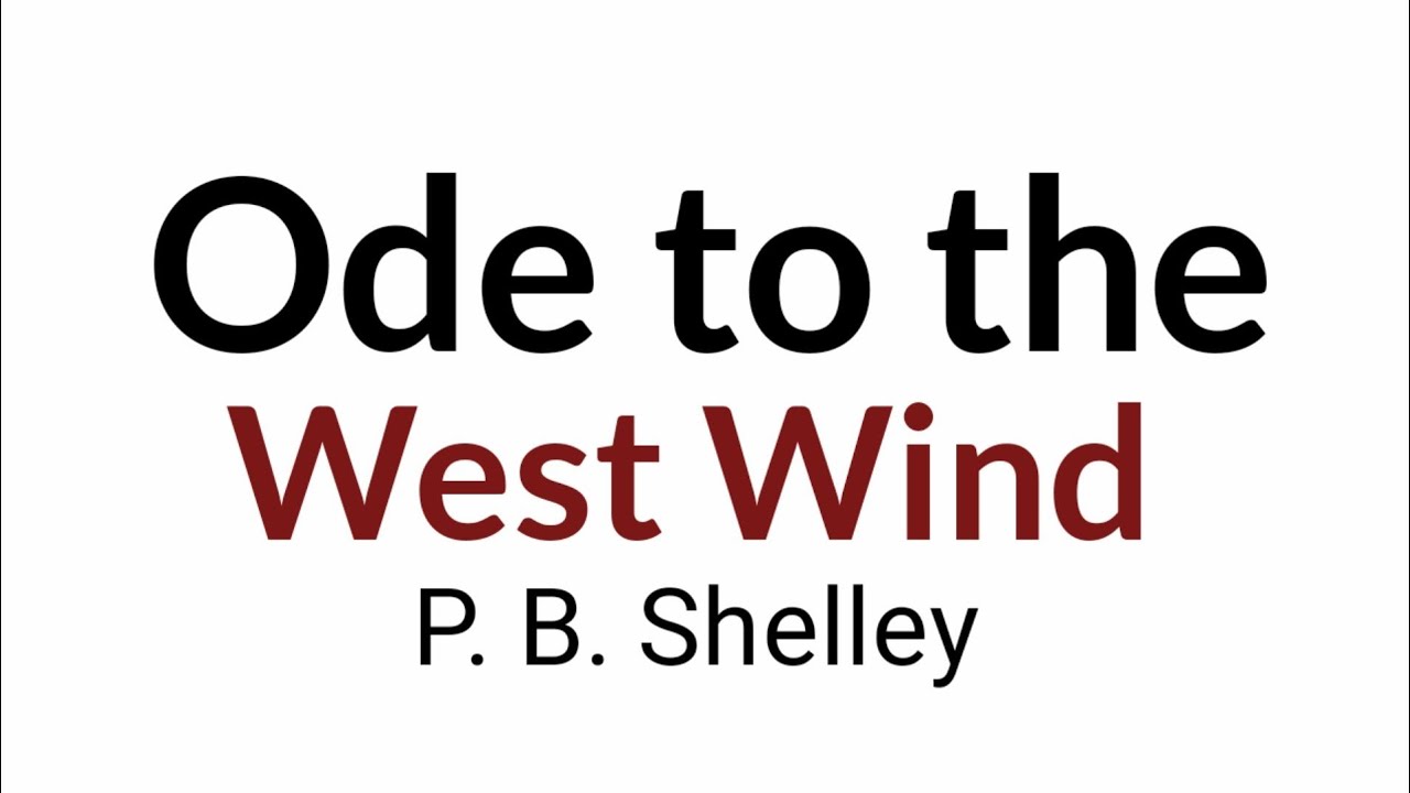 Ode to the West wind by P. B. Shelley in hindi