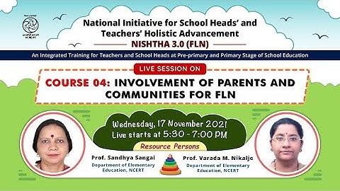NISHTHA : COURSE 04 : INVOLVEMENT OF PARENTS AND COMMUNITIES FOR FLN