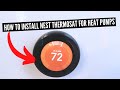 How to install nest thermostat with heat pump wiring