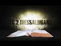 11. 1 &amp; 2 Thessalonians | Spotlight on the Word: New Testament